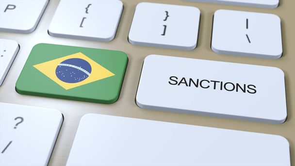 Le Brésil impose des sanctions contre certains pays. Sanctions imposées au Brésil. Bouton clavier Push. Politique Illustration 3D. - Photo, image