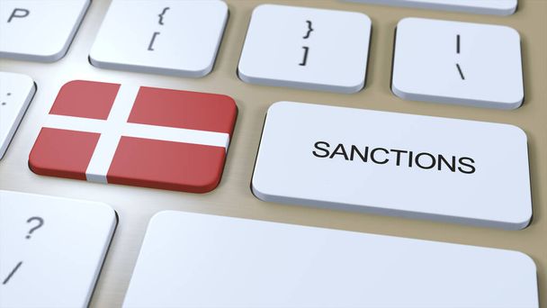 Дания вводит санкции против какой-то страны. Санкции, наложенные на Данию. Нажатие кнопки клавиатуры. Политика в 3D-формате. - Фото, изображение
