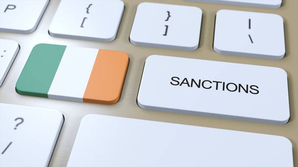 Ирландия вводит санкции против какой-либо страны. Санкции, наложенные на Ирландию. Нажатие кнопки клавиатуры. Политика в 3D-формате. - Фото, изображение