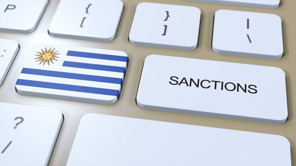L'Uruguay impose des sanctions contre certains pays. Sanctions infligées à l'Uruguay. Bouton clavier Push. Illustration politique Illustration 3D. - Photo, image
