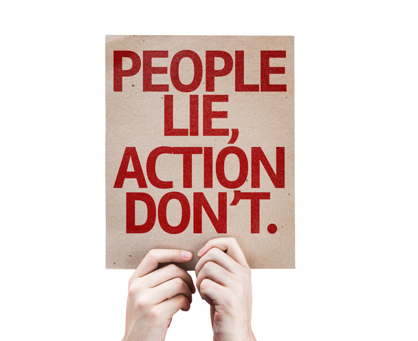 People Lie, Action Don't card - Photo, Image