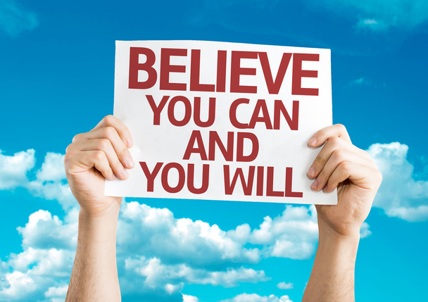Believe You Can and You Will card - Фото, изображение