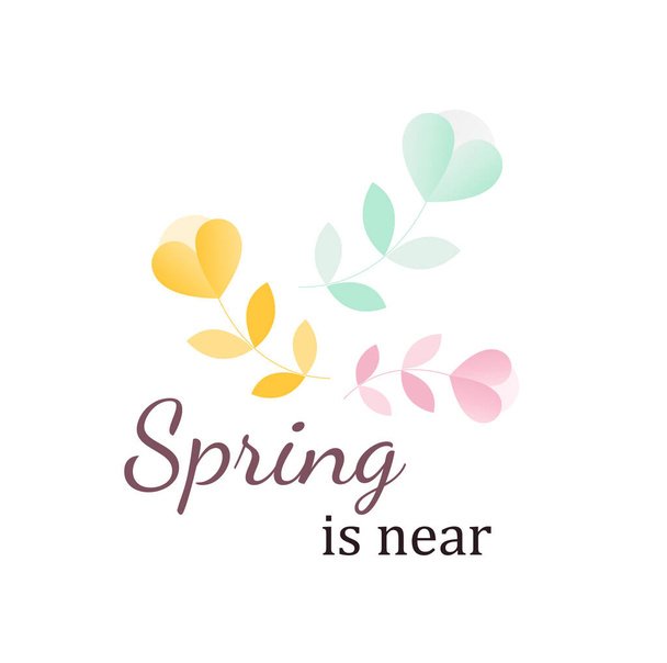 cartão postal bonito com flores. a primavera está perto - Vetor, Imagem