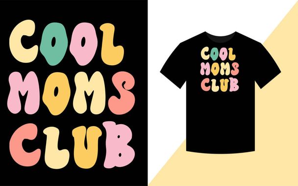 Cool Moms Club, Fête des Mères Meilleur design de t-shirt groovy rétro. - Photo, image