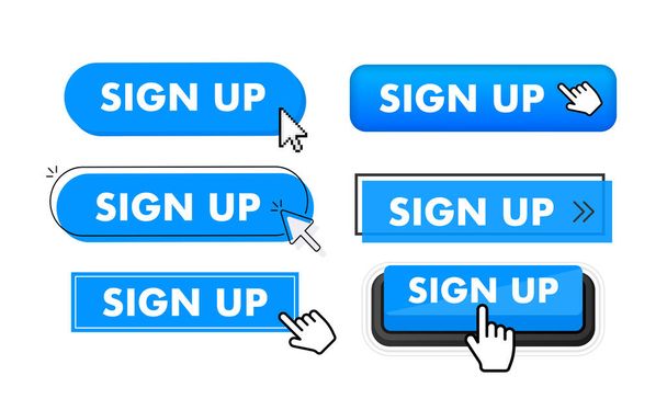 Set of Sign up button. Hand pointer clicking. Sign up web buttons. Vector illustration - Vector, Image