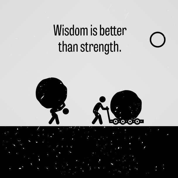 Σοφία είναι καλύτερη από ό, τι δύναμη - Διάνυσμα, εικόνα