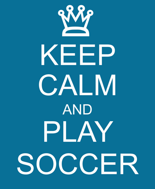 Mantenga la calma y jugar fútbol signo azul
 - Foto, imagen
