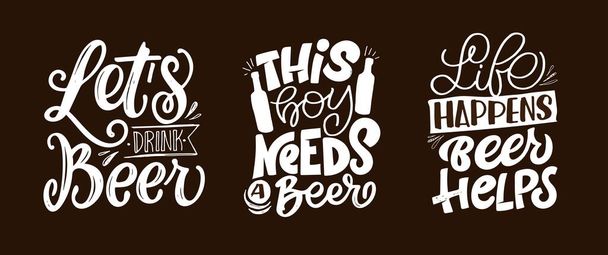 Set with lettering quotes about beer in vintage style. Calligraphic posters for t shirt print. Hand Drawn slogans for pub or bar menu design. Vector illustration - Vektor, kép