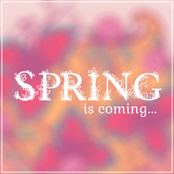 Spring lettering on unfocused flower - ベクター画像