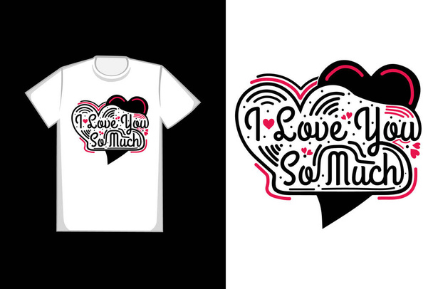 T-shirt title I love you so much color black and red line style - Vector, Image
