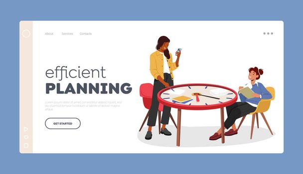 Efficient Planning Landing Page Template. Women Characters Seated At Giant Clock Table With Smartphone And Papers, Balancing Priorities And Maximizing Productivity. Cartoon People Vector Illustration - Vector, Image
