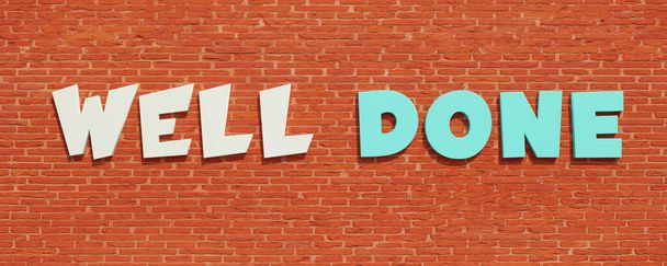 Well done, text in white and blue letters against a red brick wall. Judgment, feedback and motivation concept. 3D illustration - Foto, imagen