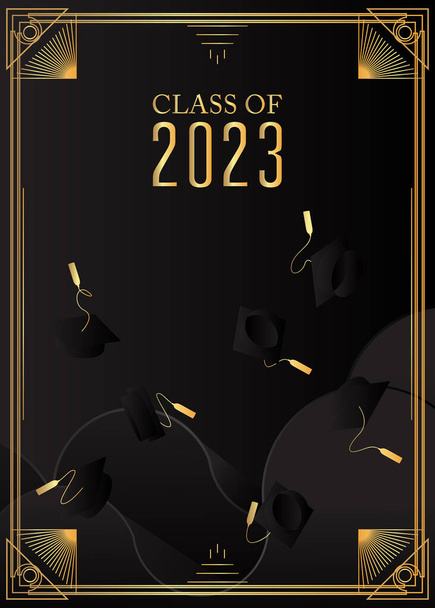Black and gold class of 2023 Modelo de design de graduação. Convite do partido vintage, evento de congratulação, cartão de saudação. Vetor do ensino médio ou pós-graduação da faculdade cartaz com elementos art deco retro. - Vetor, Imagem