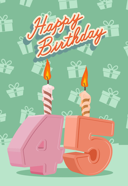 Feliz Cumpleaños Edad 45. Anuncio y Mensaje de Celebración Post
 - Vector, Imagen