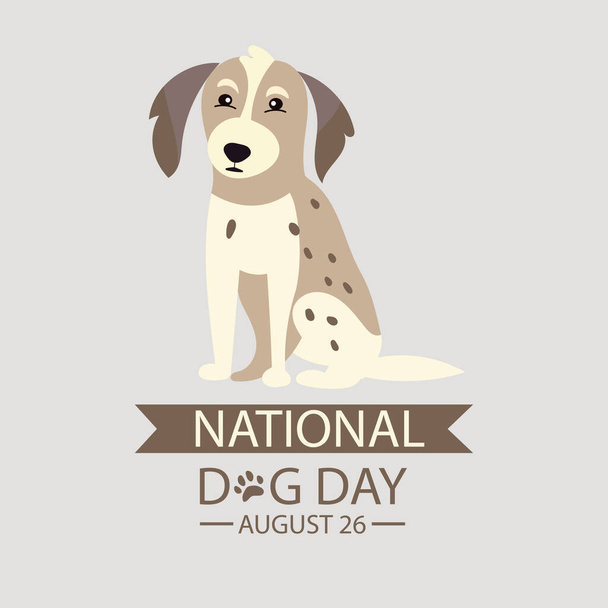 Happy National Dog Day Grußkarte Vektor Illustration.Netter Cartoon-Hund auf hellem Hintergrund. Promo für Feiertage der Sammlung von Haustierwettbewerben. - Vektor, Bild