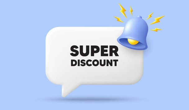 Super discount tag. 3d speech bubble banner with bell. Sale sign. Advertising Discounts symbol. Super discount chat speech message. 3d offer talk box. Vector - Vector, Imagen