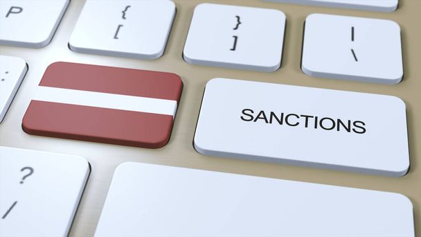 Letonia impone sanciones contra algunos países. Sanciones impuestas a Letonia. Pulsador de teclas. Ilustración política Ilustración 3D. - Foto, imagen