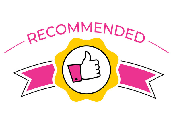 Recommend badge. Colorful tag design with thumb up, isolated on white background. Recommendation and approval of production, isolated label. Promotional bright banner, premium quality. - Вектор, зображення