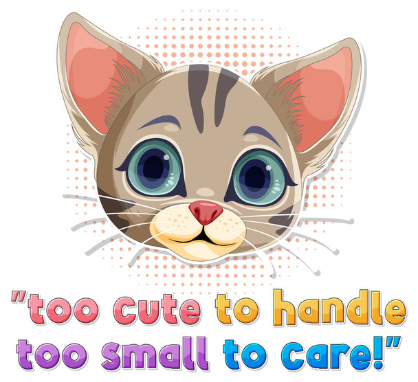 テキストイラストを気にするには小さすぎる処理するためにあまりにもかわいい猫 - ベクター画像
