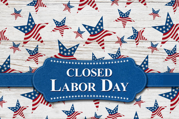 Closed Labor Day sign with USA stars and stripes flags on weathered wood - Photo, Image