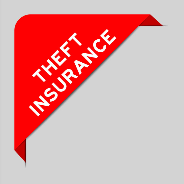 Red color of corner label banner with word theft insurance on gray background - Vector, Image