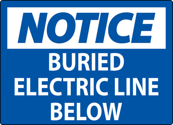 Ilmoitus merkki haudattu Electric Line alla valkoisella taustalla - Vektori, kuva