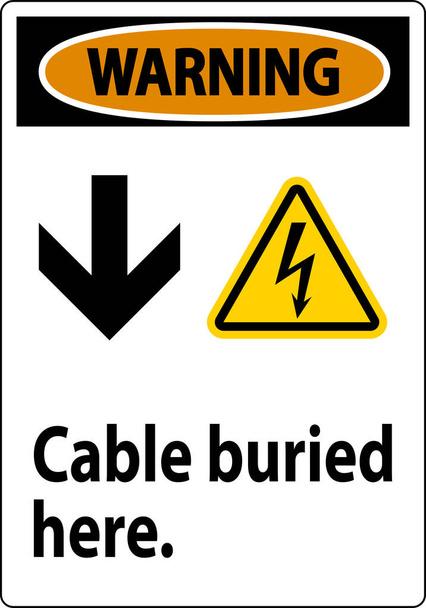 Señal de advertencia Cable enterrado aquí. Con flecha hacia abajo y símbolo de choque eléctrico - Vector, imagen