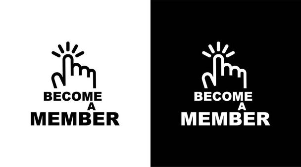 BECOME A MEMBER sign on white background - Vector, Image