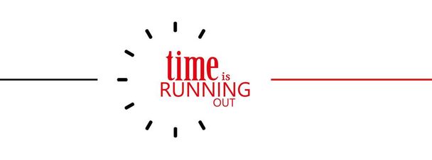 time is running out sign on  background - Vector, Image