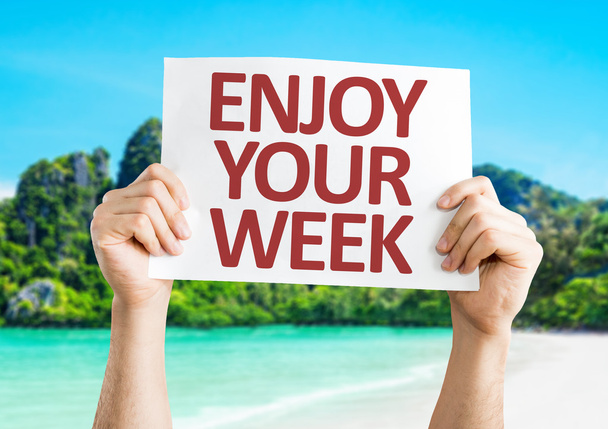Enjoy Your Week card - Photo, Image