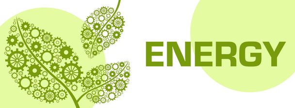 Energy concept image with text and leaves with gears. - Photo, Image