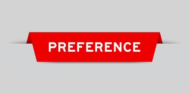 Etiqueta de color rojo insertada con preferencia de palabra sobre fondo gris - Vector, imagen