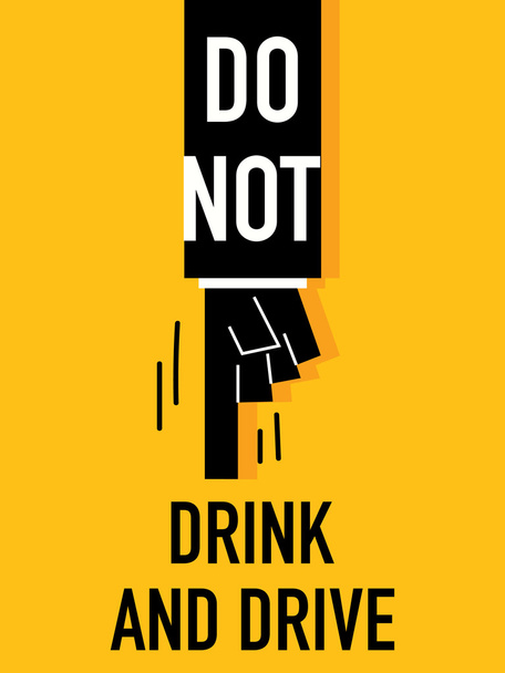 Woorden niet drinken en rijden - Vector, afbeelding