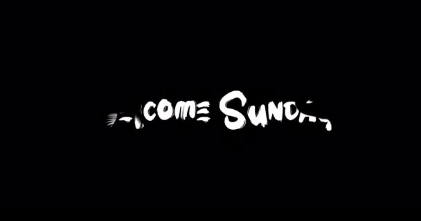Welkom Zondag Effect van Grunge Transitie Typografie Tekst Animatie op Zwarte Achtergrond  - Video