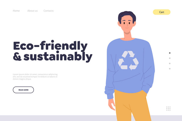 Landing page template with eco-friendly and sustainability inscription and man cartoon character wearing zero-waste clothing vector illustration. Website online service offering natural craft clothes - Vector, Image