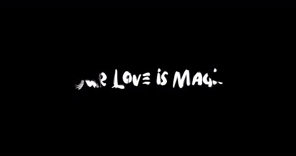 Our Love is Magic Grunge Átmeneti hatása tipográfia Szöveg Animáció fekete háttér  - Felvétel, videó