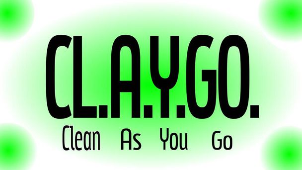 CLAYGO Clean As You Go Colori verdi segnaletica rispettosa dell'ambiente - Vettoriali, immagini