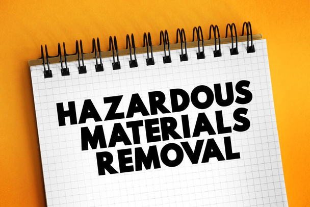 Hazardous materials removal text concept for presentations and reports - Photo, Image