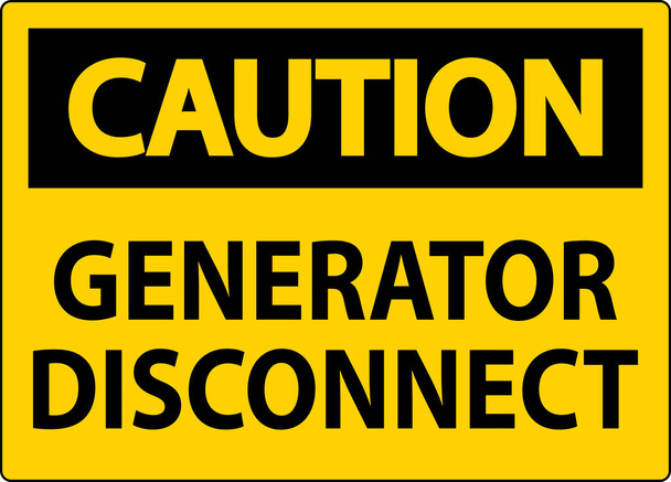 Caution Sign Generator Disconnect - Vector, Image