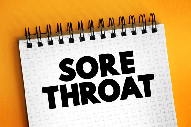 Sore Throat is pain, scratchiness or irritation of the throat that often worsens when you swallow, text concept background - Zdjęcie, obraz