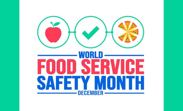 December is World Food Service Safety Month background template. Holiday concept. background, banner, placard, card, and poster design template with text inscription and standard color. vector. - Vector, Image