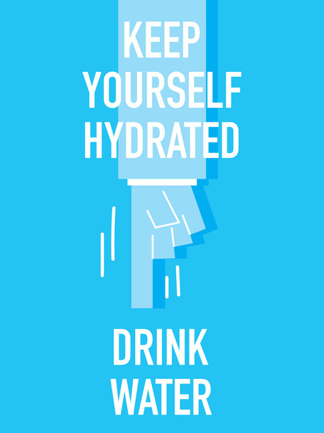 Slova si sami hydratovaný pít vodu - Vektor, obrázek