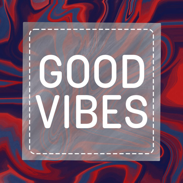 Good Vibes tekst napisany na czerwonym niebieskim tle. - Zdjęcie, obraz