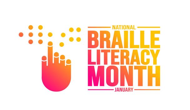 January is National Braille Literacy Month background template. Holiday concept. background, banner, placard, card, and poster design template with text inscription and standard color. vector - Vector, Image