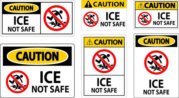 Caution Sign Ice Not Safe - Vector, Image