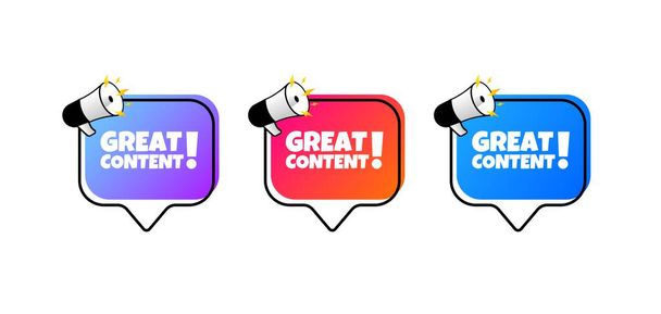Great content bubbles. Flat, color, speech bubbles, great content signs. Vector icons - Vector, Image