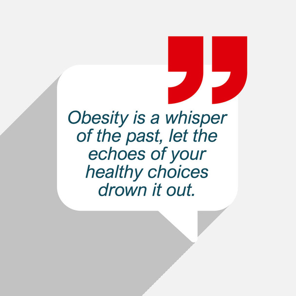 Motivational Quote regarding obesity, Vector illustration - Vector, Image