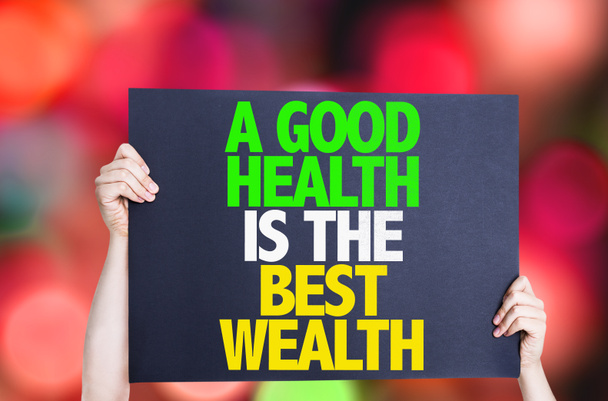 Eine gute Gesundheit ist die beste Wohlstandskarte - Foto, Bild