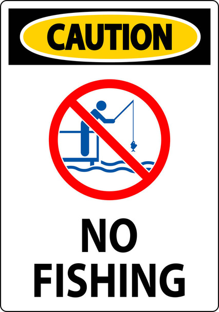 Water Safety Sign Caution, No Fishing - Vector, Image