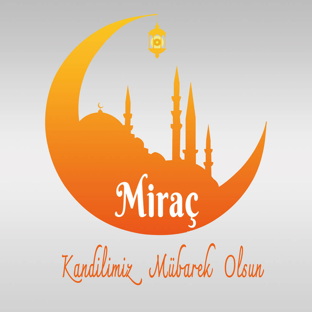 Mirac Kandilimiz Mubarek Olsun. Mirac Kandili. Muslim holiday, feast. Islamic holy night concept vector. Vector illustration - Vector, Image